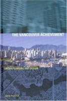 The Vancouver Achievement: Urban Planning and Design артикул 11138d.