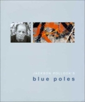 Jackson Pollock's Blue Poles артикул 11139d.