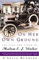 On Her Own Ground: The Life and Times of Madam C J Walker артикул 11178d.
