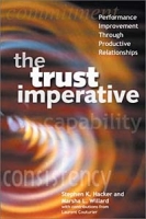 The Trust Imperative: Performance Improvement Through Productive Relationships артикул 11253d.